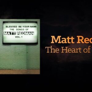 Matt Redman - The Heart Of Worship (Lyrics And Chords)