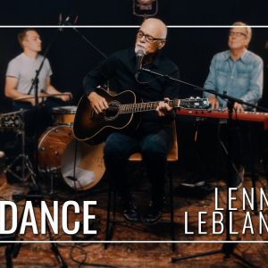 Lenny LeBlanc - I Dance // Praise and Worship Song