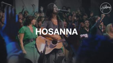 Hosanna - Hillsong Worship