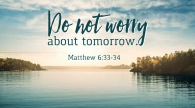 Trust Jesus One Day at a Time - Matthew 6:34 8 PPbPzNu