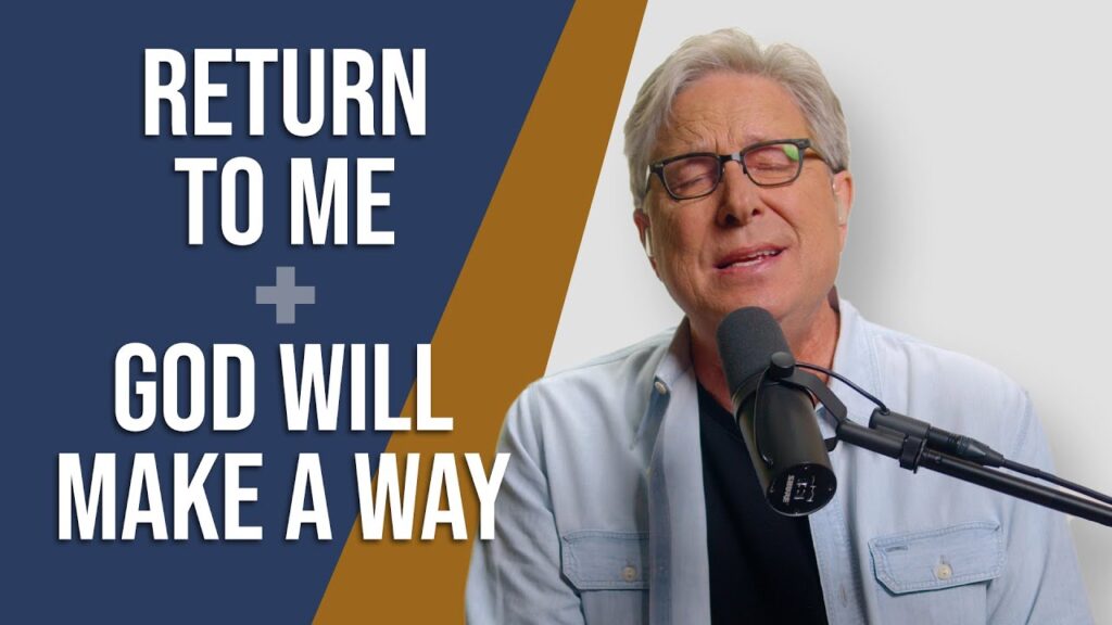 Don Moen / Return to Me / God Will Make A Way 1 Don Moen - Return to Me / God Will Make A Way