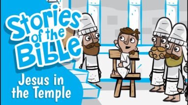 Jesus in the Temple | Stories of the Bible