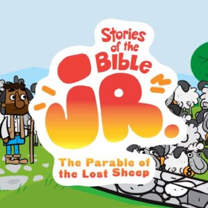 Stories of the Bible Jr. | The Parable of the Lost Sheep