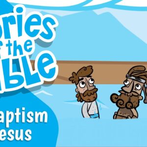 The Baptism of Jesus | Stories of the Bible