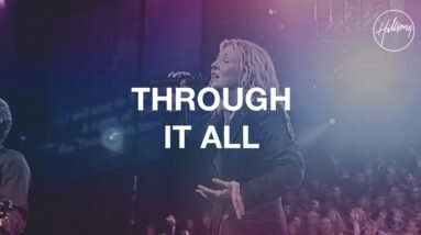 Through It All - Psalm 27:13-14 Hillsong Worship 15 Through It All - Hillsong Worship