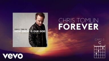 Chris Tomlin - Forever (Lyrics And Chords)