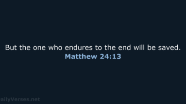But the One Who Stands Firm to the End Will Be Saved - Matthew 24:13 24 Z1m8ppB