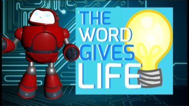 Gizmo's Daily Bible Byte - 082 - John 1:4 - The Word Gives Life