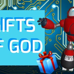 Gizmo's Daily Bible Byte - 145 - 1 Corinthians 12:9 - The Gifts of God