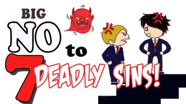 7 Deadly Sins - Are You Aware of Them?
