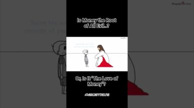 Is Money The Root Of All Evil, Or,Is It The "Love of Money"? #new #jesus #money #fyp #shorts #status