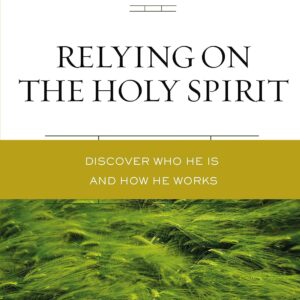 relying on the holy spirit review 1