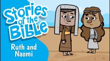 Ruth and Naomi - Stories of the Bible