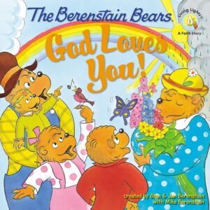 the berenstain bears god loves you review