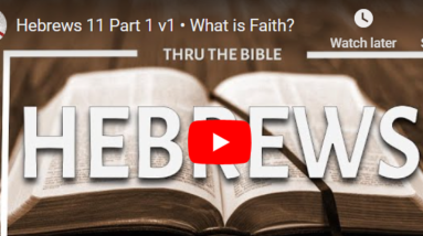 Learning About Faith In The Bible: Hebrews 11:1 12 Faith
