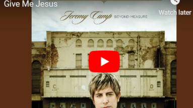 Give me Jesus