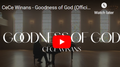Goodness of God