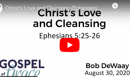 Praying For The Sanctification Of The Church (Ephesians 5:26-27) 1 gospel of grace