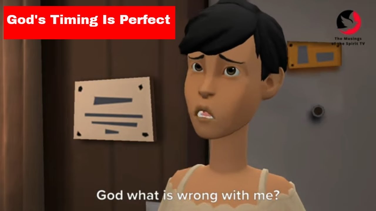 Gods Timing is Perfect: A Short and Encouraging Christian Animation