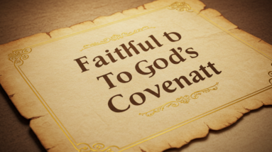 Faithful To God’s Covenant - Genesis 17:1-8; Nehemiah 9:32-38 2 faith5