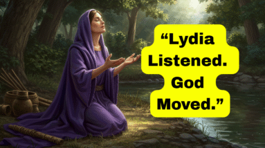 Lydia: A Businesswoman's Heart for God (Acts 16:11-15) 18 Lydia1