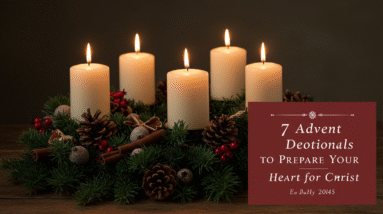 7 Advent Devotionals to Prepare Your Heart for Christ 9 Image fx 6 5