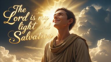 The Lord Is My Light and Salvation (Psalm 27:1) 2 Phoenix 10 A believer with a gentle smile and uplifted eyes st 3