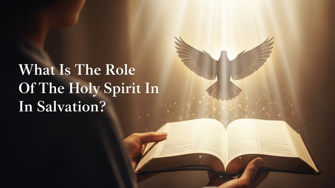 Holy Spirit in Salvation